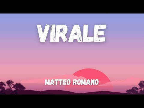 Matteo Romano - Virale (Testo/Lyrics) (Sanremo 2022)