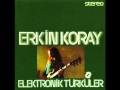 Erkin Koray - Karlı Dağlar (Elektronik Türküler LP) (1974 ...