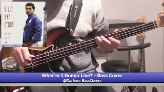 [Billy Ray Cyrus] Where'm I Gonna Live? - Bass Cover 🎧 (with chords pdf)