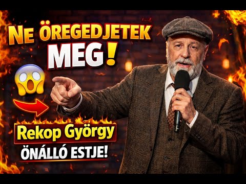 NE ÖREGEDJETEK MEG! Önálló est - Rekop György #standupcomedy #rekop40