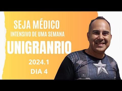 Intensivo de Uma Semana UNIGRANRIO Medicina 2024.1 do Capitão Bomfim| Dia 4