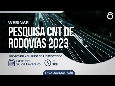 Webinar - Pesquisa CNT de Rodovias 2023
