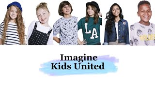 Kids United - Imagine (paroles)