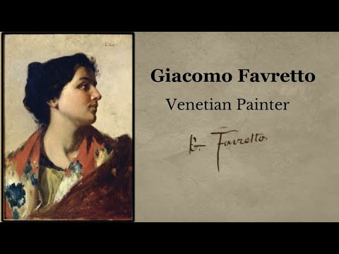 Giacomo Favretto, Venetian Artist of great skill