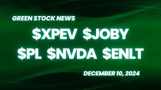 Green Stock News for December 10, 2024: Planet Labs, XPENG, Joby Aviation, Enlight Renewable Energy