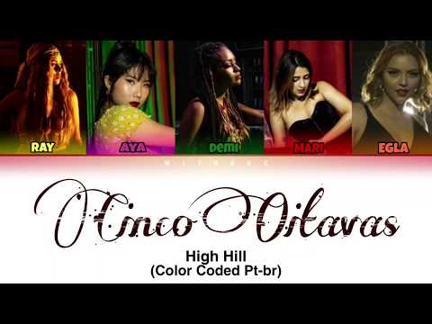 High Hill - Cinco Oitavas (COLOR CODED LETRA PT-BR)