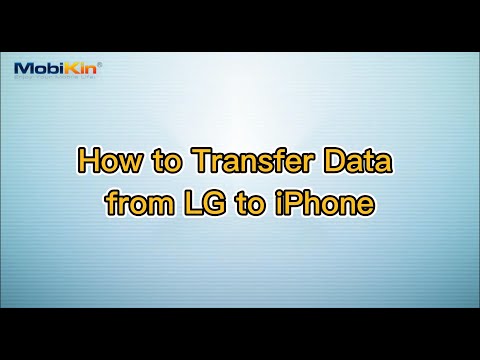 How to Transfer Data from LG to iPhone