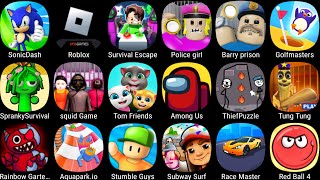 BARRY'S PRISON,STUMBLE GUYS,GARTEN OF RAINBOW,POLICE GIRL BARRY,,SUBWAY SURFERS,SURVIVAL ESCAPE.....