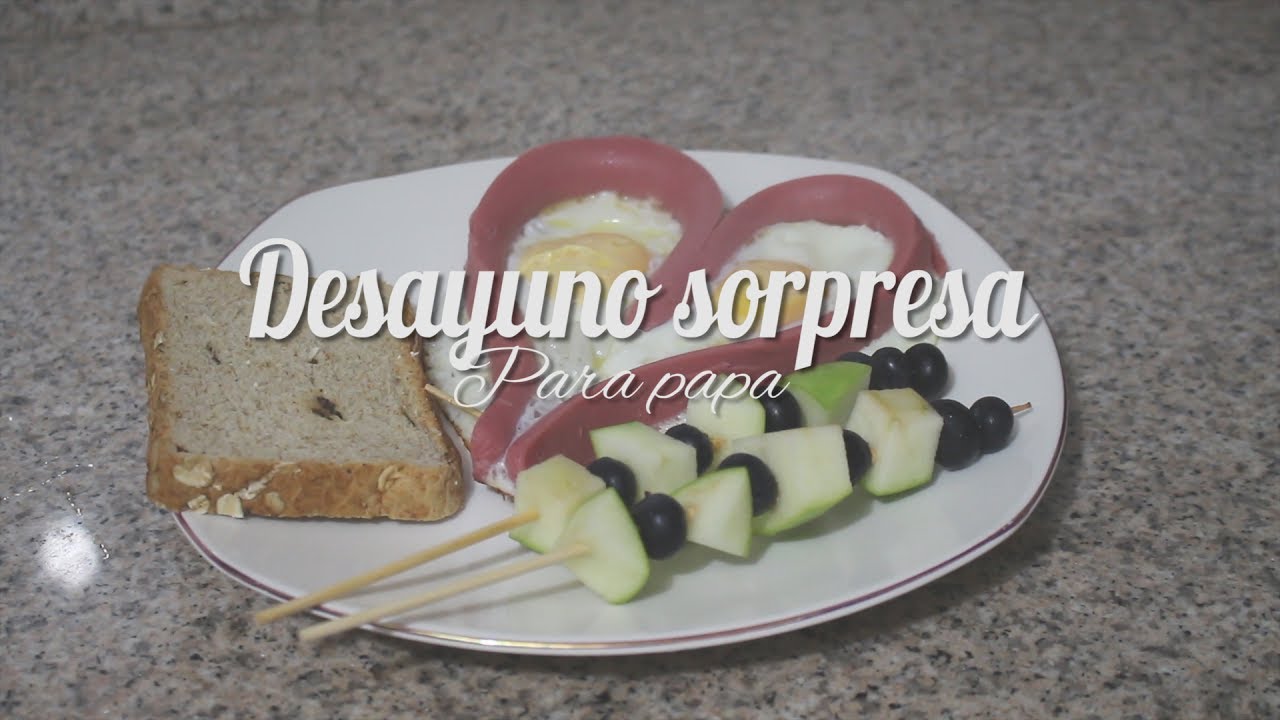 DESAYUNO SORPRESA PARA PAPÁ♥