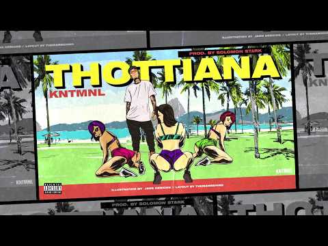 KNTMNL "Thottiana" 🍒 (Explicit)