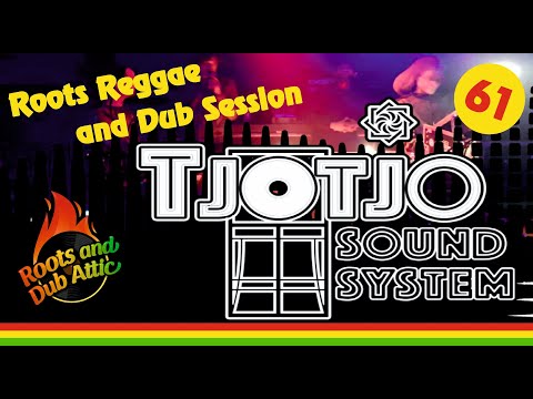 61 Tjotjo Soundsystem, Roots Reggae and Dub vinyl Session (2hours)