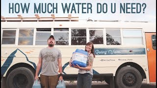 How Much Water We Use In Our Skoolie | Boondocking with 2 People and 2 Dogs