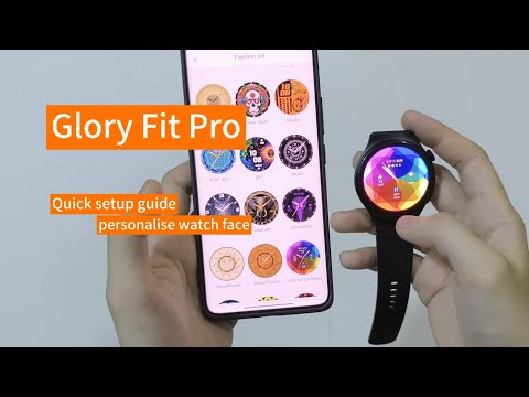 Glory Fit Pro App Quick installation guide | custom watch face | walkthrough