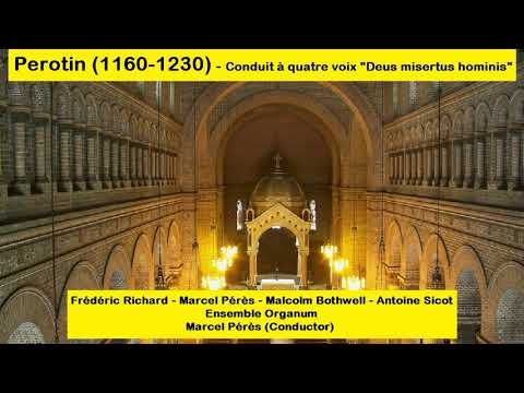 Perotin (1160-1230) - Conduit à quatre voix ''Deus misertus hominis''