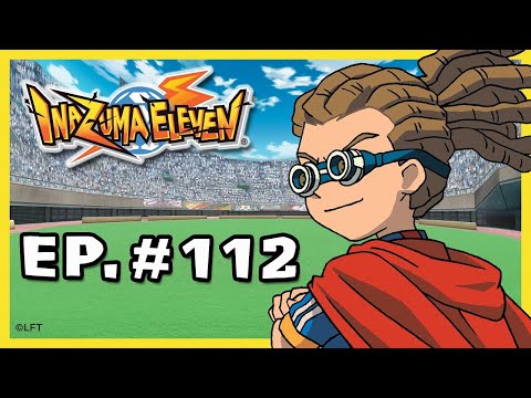 Inazuma Eleven - Episode 112 - The Kingdom´s darkness!