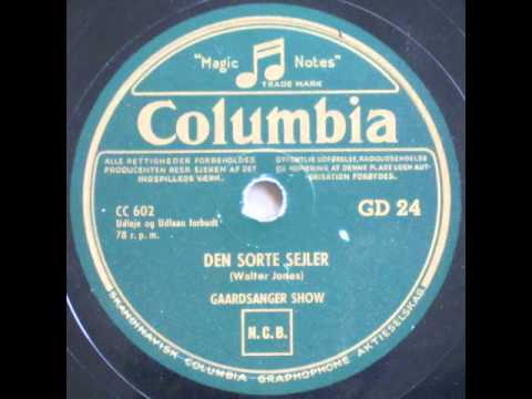 Den sorte Sejler - Gaardsanger Show 1932