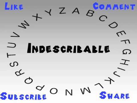 How to Say or Pronounce Indescribable