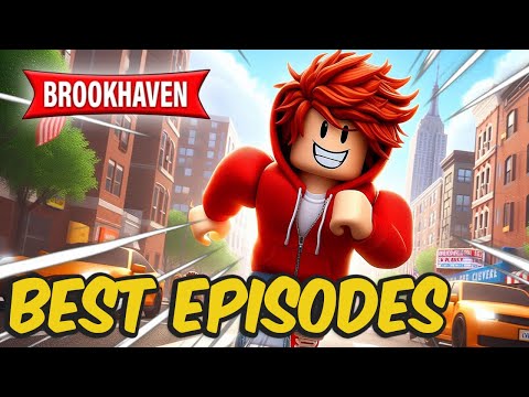 BEST EPISODES COMPILATION | ROBLOX Brookhaven 🏡RP