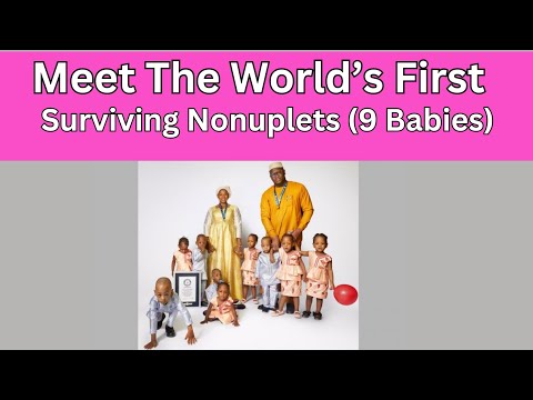 Meet The World's First Surviving Nonuplets(9 Babies at Once)