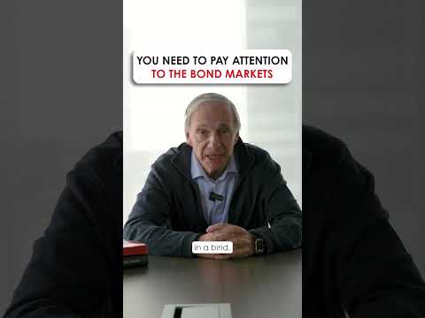 You Need to Pay Attention to the Bond Markets