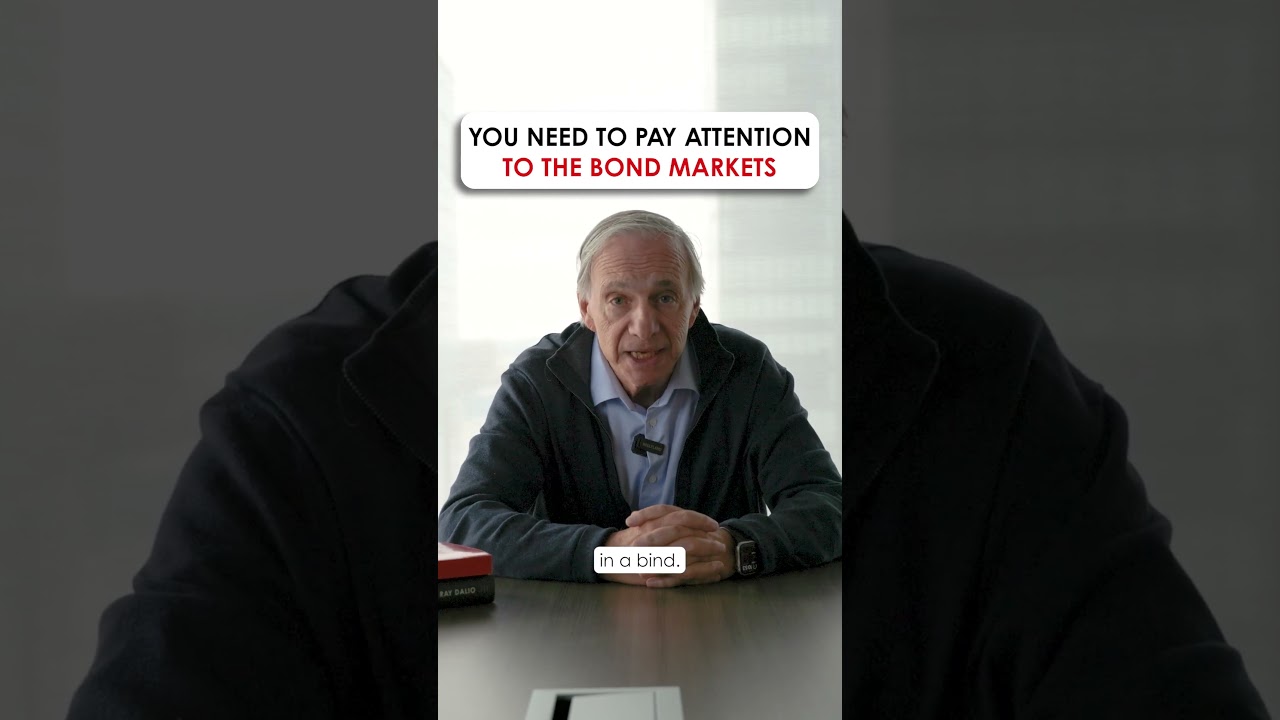 You Need to Pay Attention to the Bond Markets