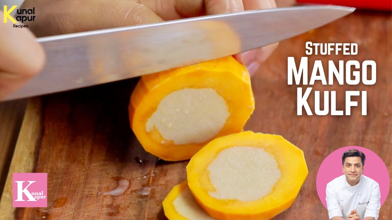 3-Ingredient Stuffed Mango Kulfi | आम की क़ुल्फ़ी | Kunal Kapur Recipes | Mango Ice Cream Recipes