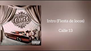 &quot;Intro (Fiesta de locos)&quot; Calle 13