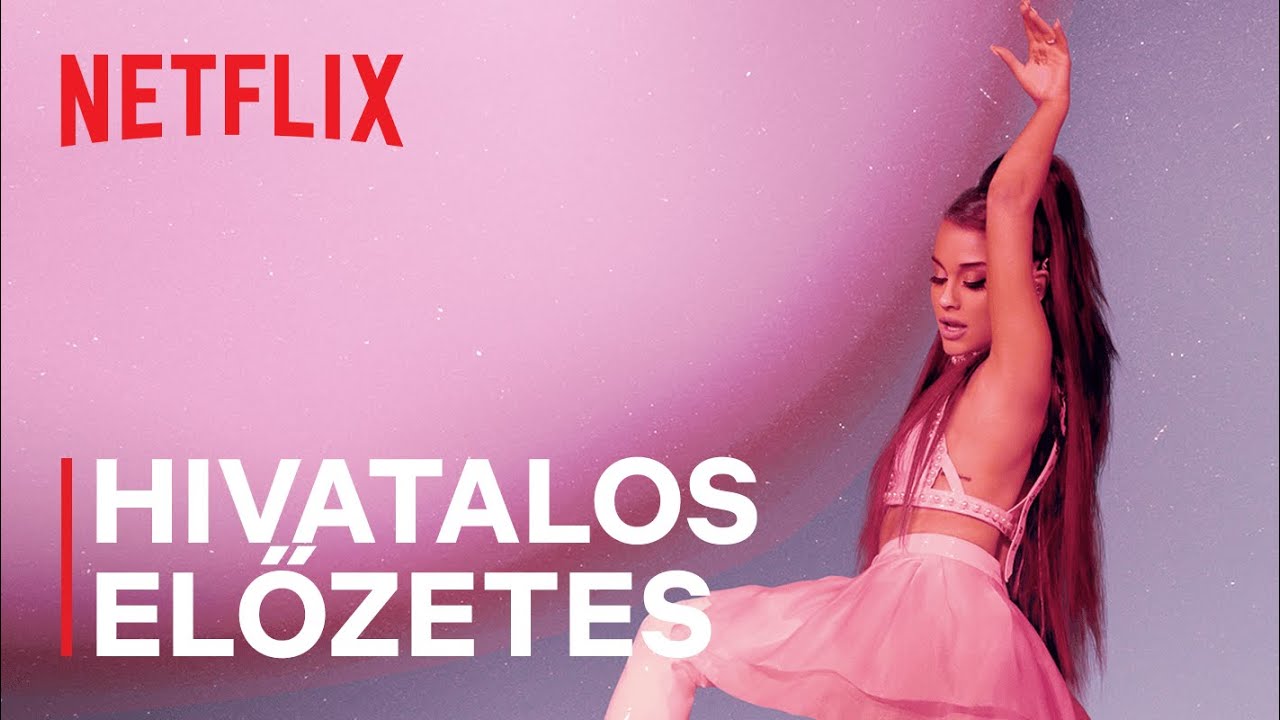 ariana grande: excuse me, i love you | hivatalos előzetes | netflix