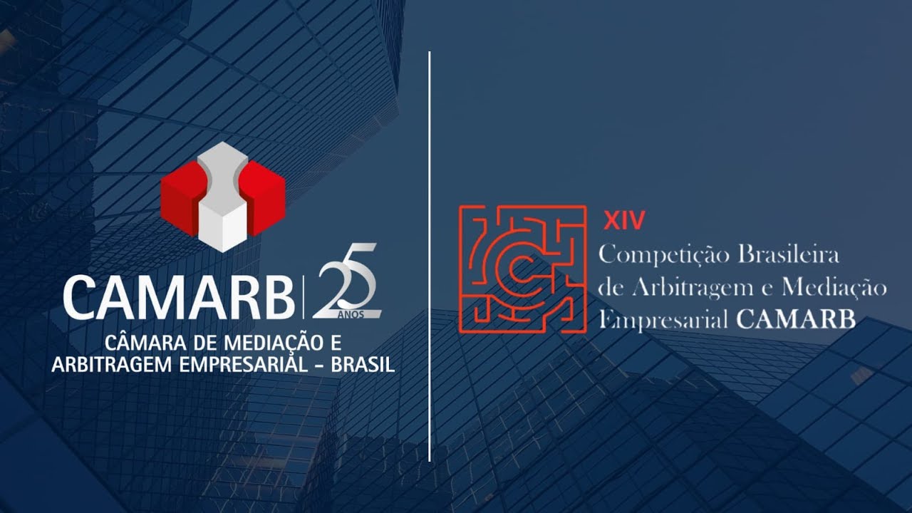 FINAL DE MEDIAÇÃO - XIV COMPETIÇÃO BRASILEIRA DE ARBITRAGEM E MEDIAÇÃO EMPRESARIAL – CAMARB