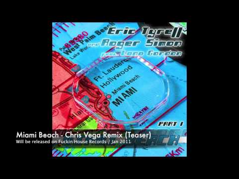Eric Tyrell and Roger Simon feat Lana Gordon Miami Beach Chris Vega Remix