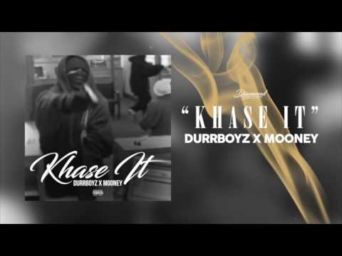 "Khase It" - Durrboyz X Mooney