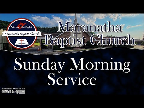 Maranatha Baptist Church - January 18, 2026  -  Sunday Morning Service