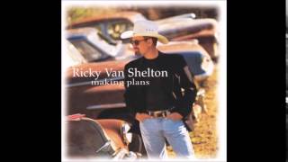 Ricky Van Shelton : The best thing goin
