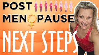 Post Menopause: Now What?
