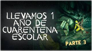 Mi ESCUELA sigue en CUARENTENA... estamos 85% INFECTADOS | Creepypasta | Reddit Terror Español