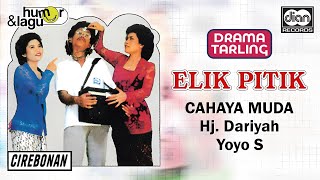 Download lagu H. Dariyah - Elik Pitik | Drama Cahaya Muda |  Audio mp3