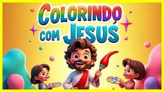 ✨COLORINDO COM JESUS Pra Ter Um DIA DE ALEGRIA | Louvores infantis Animados | Pequeno Salmista