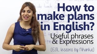 How to make plans in English? (Free English lesson to speak English fluently and confidently)