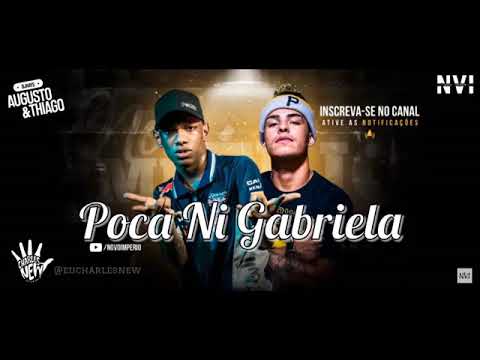 NEGUINHO ITR É THETEUS - POCA NI GABRIELA MÚSICA NOVA 2018