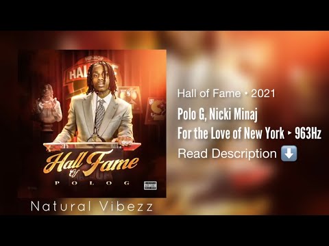 (963Hz) Polo G, Nicki Minaj - For the Love of New York