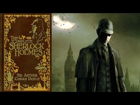 The Adventures of Sherlock Holmes [Full Audiobook] by Sir Arthur Conan Doyle