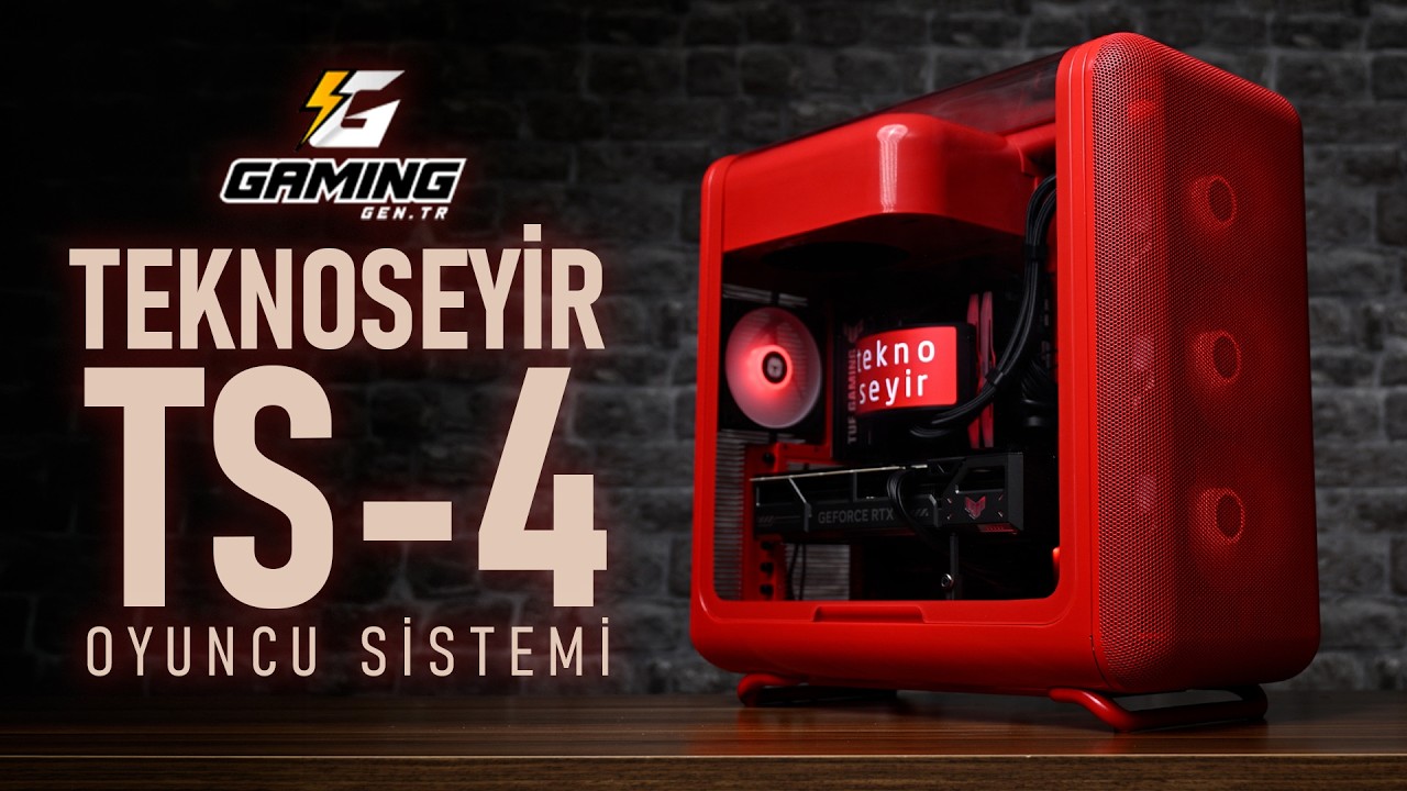 Sistem Önerisi: Gaming.Gen.TR'den TeknoSeyir-TS4