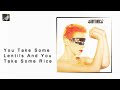 You Take Some Lentils And You Take Some Rice by  Eurythmics