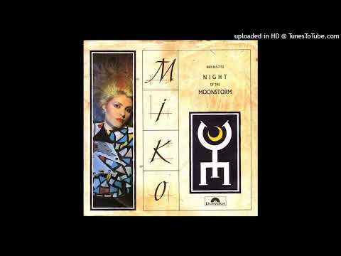 Miko - Night Of The Moonstorm (7'' Version 1985)
