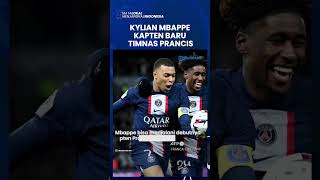 Jadi Kapten Baru Timnas Prancis, Mbappe Bisa Debut Sebelum Kualifikasi Euro 2024