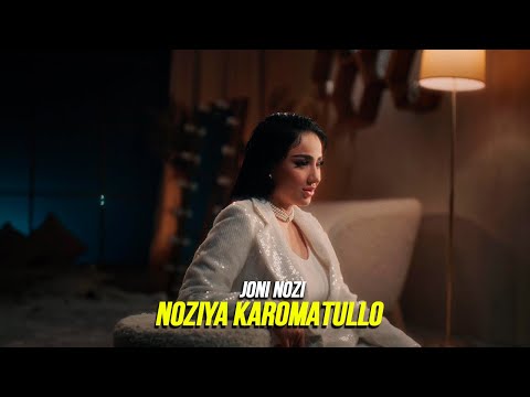 Noziya Karomatullo - Joni nozi