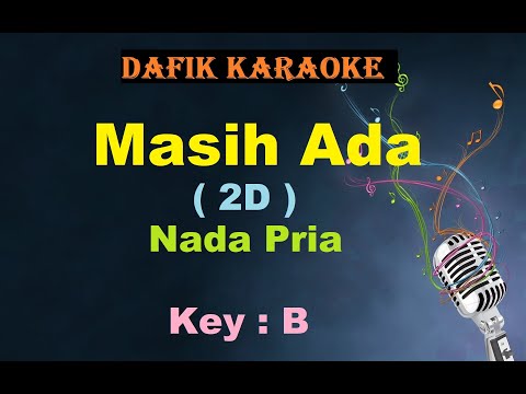 Masih Ada (Karaoke) 2D Deddy Dhukun, Dian Pramana Putra Nada Pria /Cowok Male Key B