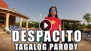 DESPACITO TAGALOG PARODY BY SIR REX KANTATERO (BES WAG DITO)