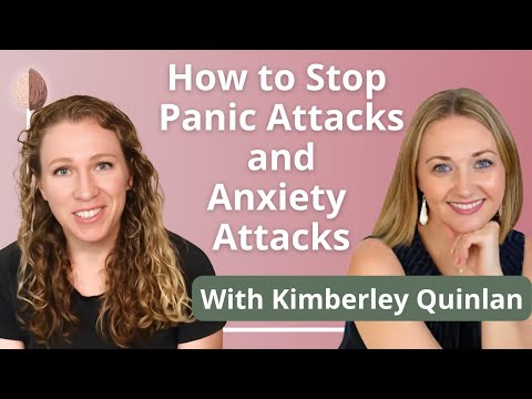 How to Stop Panic Attacks and Anxiety Attacks - with CBT Expert Kimberley Quinlan