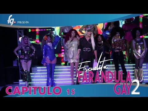 CAP 15 / TEMP 02 ESCUELITA 2 FG - CANAL FARANDULA GAY